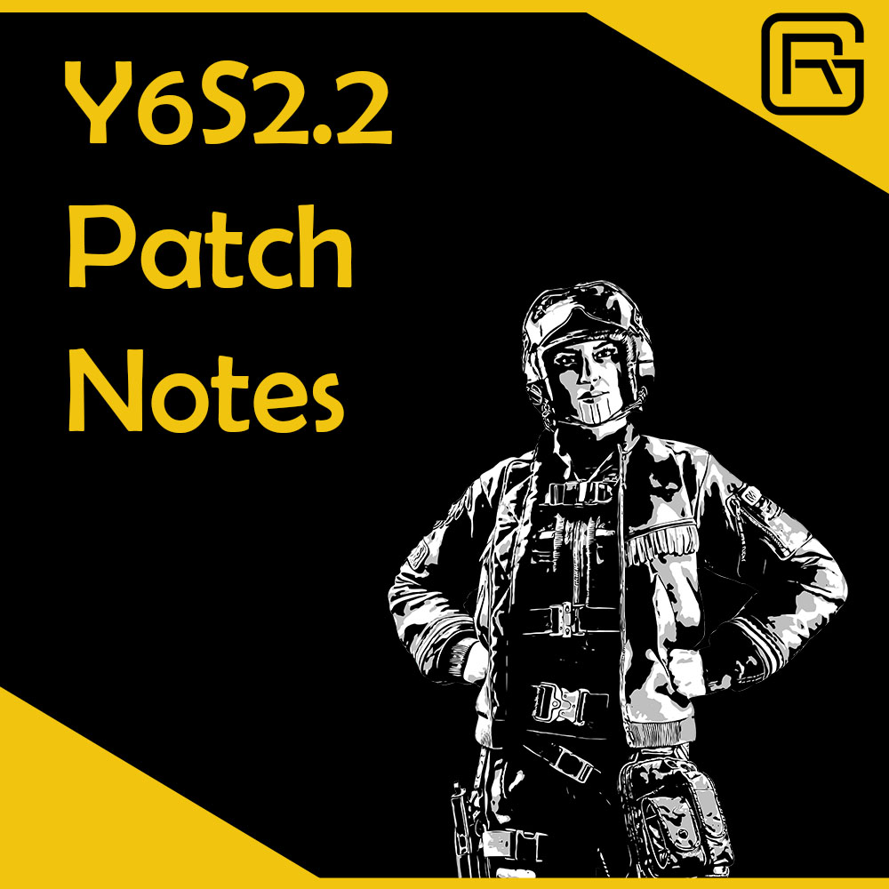 Rainbow Six Siege Y6S2.2 Patch Notes