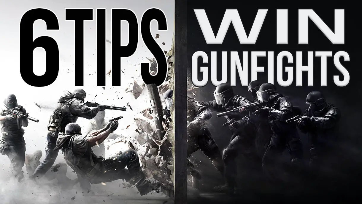 6 Proven Tips to Win More Gunfights in Rainbow Six Siege